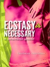 Ecstasy Is Necessary (eBook): A Practical Guide